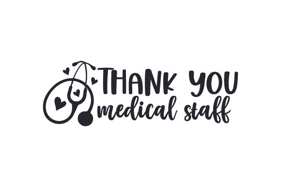 Thank You Medical Staff
